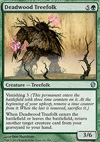 Deadwood Treefolk - Commander 2013