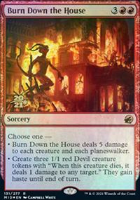 Burn Down the House - Prerelease Promos