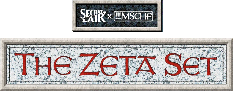 Secret Lair x MSCHF: The Zeta Set logo