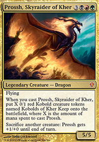 Prossh, Skyraider of Kher - Commander 2013