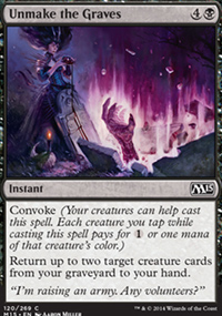 Unmake the Graves - Magic 2015