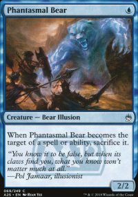 Phantasmal Bear - Masters 25