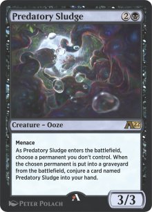 Predatory Sludge - Alchemy: Exclusive Cards