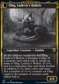 Olag, Ludevic's Hubris - Innistrad: Double Feature