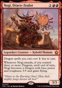 Nogi, Draco-Zealot - Foundations: Commander