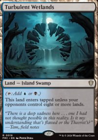 Turbulent Wetlands - Reality Fracture Commander Decks