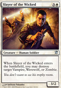 Slayer of the Wicked - Innistrad