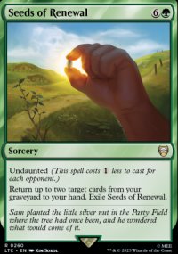 Seeds of Renewal - The Lord of the Rings Commander Decks