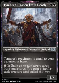Tymaret, Chosen from Death 2 - Multiverse Legends