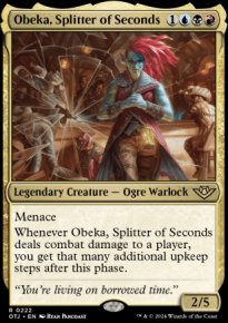 Obeka, Splitter of Seconds - 