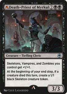 A-Death-Priest of Myrkul - MTG Arena: Rebalanced Cards