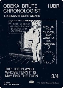 Obeka, Brute Chronologist 2 - Secret Lair x MSCHF: The Zeta Set