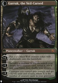 Garruk, the Veil-Cursed - The List