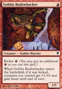 Goblin Bushwhacker - Zendikar